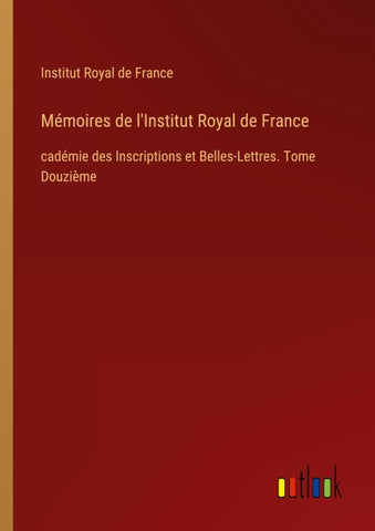 Mémoires de l'Institut Royal de France