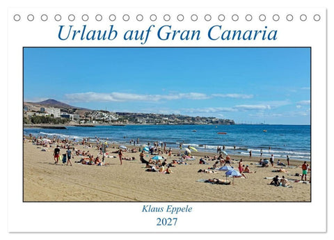 Urlaub auf Gran Canaria (Tischkalender 2027 DIN A5 quer), CALVENDO Monatskalender