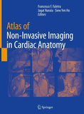 Atlas of Non-Invasive Imaging in Cardiac Anatomy
