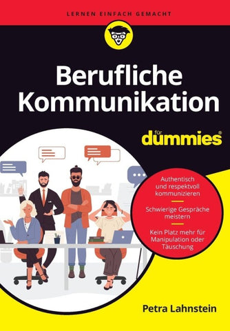 Berufliche Kommunikation für Dummies