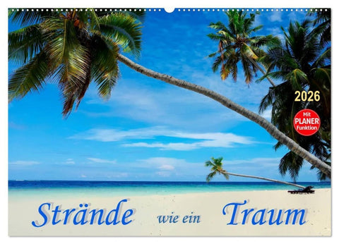 Strände wie ein Traum (Wandkalender 2026 DIN A2 quer), CALVENDO Monatskalender