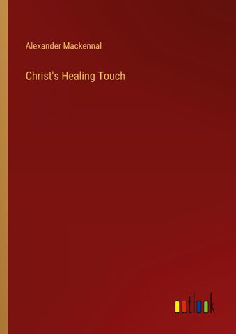 Christ's Healing Touch