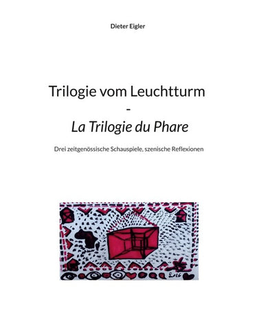 Trilogie vom Leuchtturm - La Trilogie du Phare