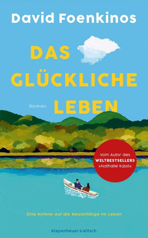 Das glückliche Leben
