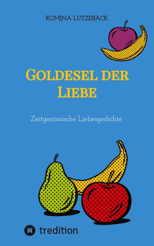 Goldesel der Liebe