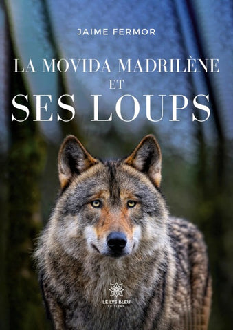 La movida madrilène et ses loups