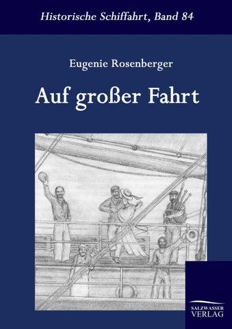 Auf großer Fahrt