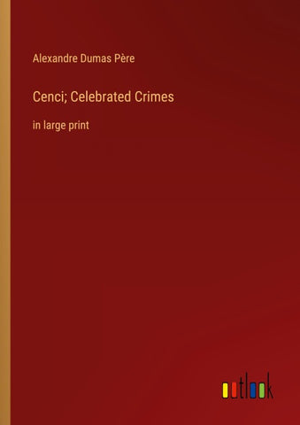 Cenci; Celebrated Crimes
