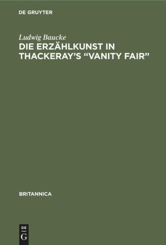 Die Erzählkunst in Thackeray’s “Vanity Fair”