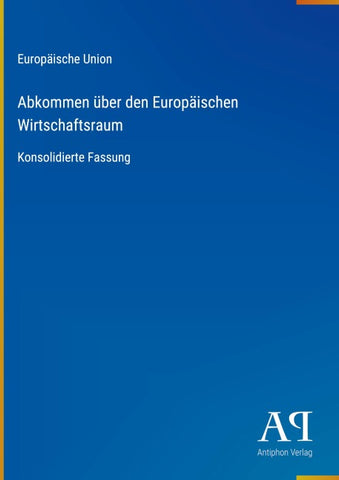 Abkommen über den Europäischen Wirtschaftsraum