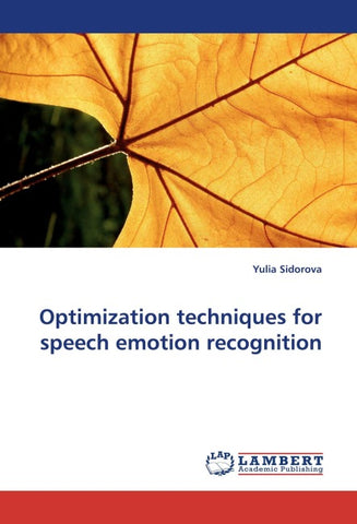 Optimization techniques for speech emotion recognition