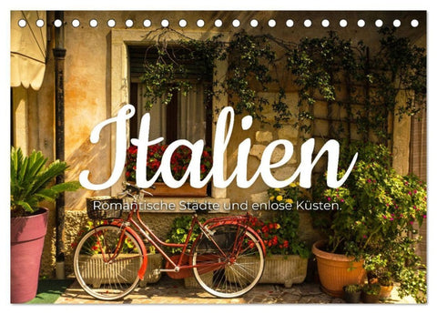 Italien - Romantische Städte und endlose Küsten. (Tischkalender 2027 DIN A5 quer), CALVENDO Monatskalender