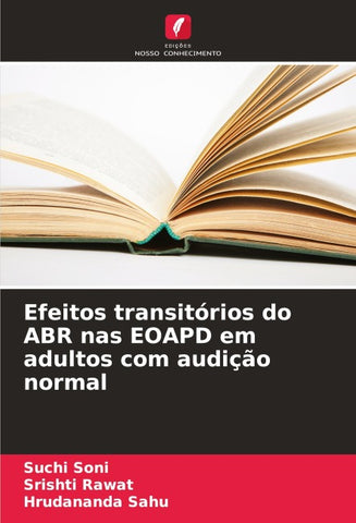 Efeitos transitórios do ABR nas EOAPD em adultos com audição normal