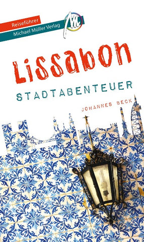 MICHAEL MÜLLER Reiseführer Lissabon - Stadtabenteuer
