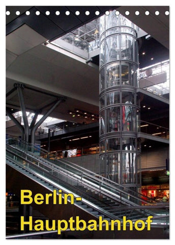 Hauptbahnhof Berlin (Tischkalender 2027 DIN A5 hoch), CALVENDO Monatskalender