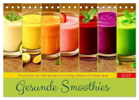 Gesunde Smoothies (Tischkalender 2027 DIN A5 quer), CALVENDO Monatskalender