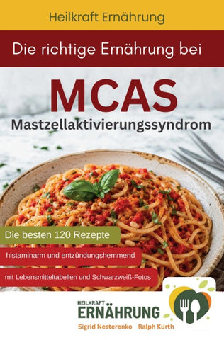 Die richtige Ernährung bei MCAS - Mastzellaktivierungssyndrom