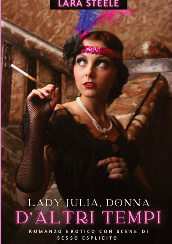 Lady Julia, donna d'altri tempi