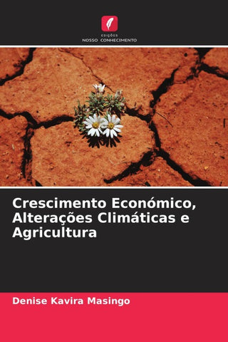 Crescimento Económico, Alterações Climáticas e Agricultura