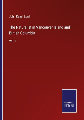 The Naturalist in Vancouver Island and British Columbia