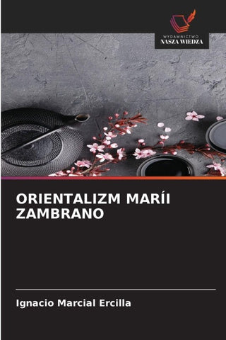 ORIENTALIZM MARÍI ZAMBRANO