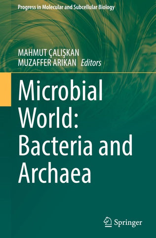 Microbial World: Bacteria and Archaea