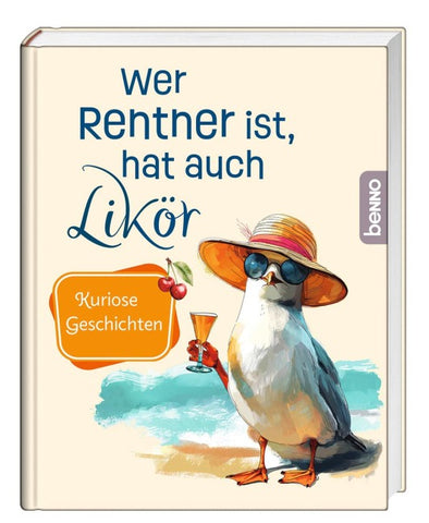 Wer Rentner ist, hat auch Likör
