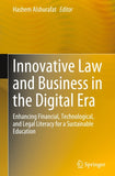 Innovative Law and Business in the Digital Era