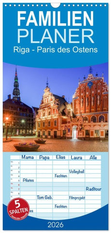 Familienplaner 2026 - Riga - Paris des Ostens mit 5 Spalten (Wandkalender, 21 x 45 cm) CALVENDO
