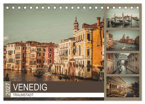Traumstadt Venedig (Tischkalender 2027 DIN A5 quer), CALVENDO Monatskalender