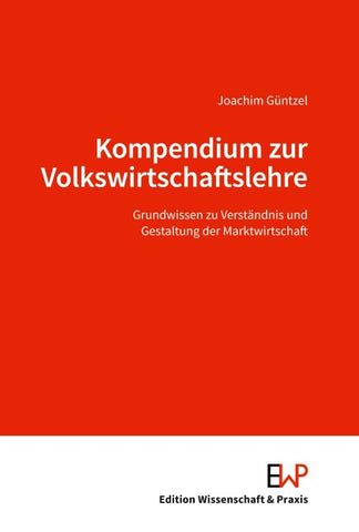 Kompendium zur Volkswirtschaftslehre
