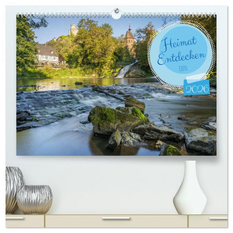 Heimat Entdecken - Eifel (hochwertiger Premium Wandkalender 2026 DIN A2 quer), Kunstdruck in Hochglanz