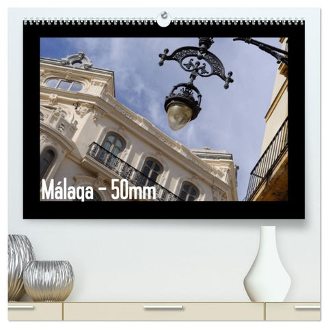 Málaga - 50mm (hochwertiger Premium Wandkalender 2027 DIN A2 quer), Kunstdruck in Hochglanz