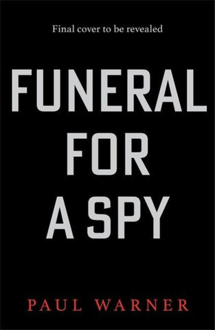 Funeral for a Spy