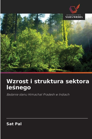 Wzrost i struktura sektora le¿nego