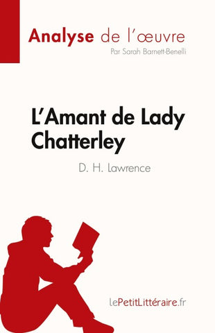 L'Amant de Lady Chatterley de D. H. Lawrence (Analyse de l'¿uvre)
