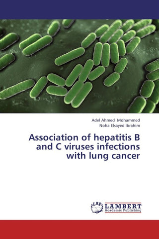 Association of hepatitis B and C viruses infections with lung cancer
