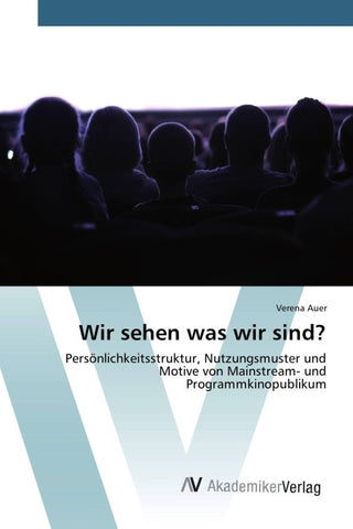 Wir sehen was wir sind?