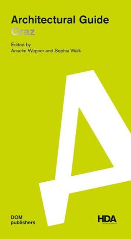 Graz. Architectural Guide