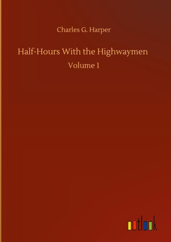 Half-Hours With the Highwaymen
