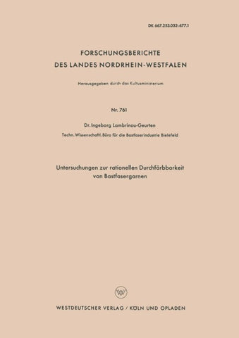 Untersuchungen zur rationellen Durchfärbbarkeit von Bastfasergarnen