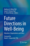 Future Directions in Well-Being