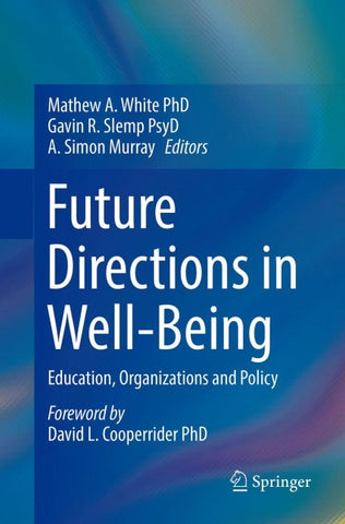 Future Directions in Well-Being