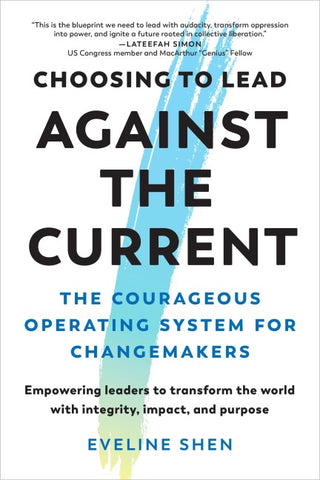 Choosing to Lead Against the Current