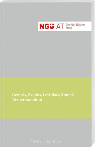 NGÜ. Altes Testament. Die fünf Bücher Mose