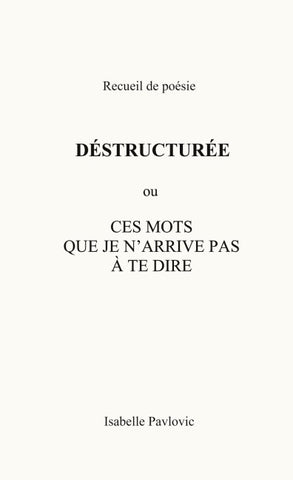 Déstructurée