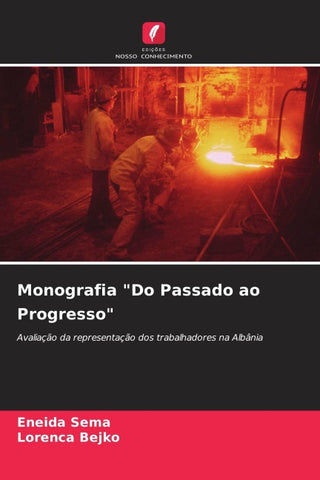 Monografia "Do Passado ao Progresso"