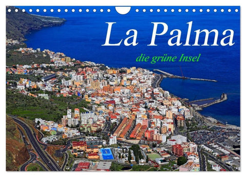La Palma - die grüne Insel (Wandkalender 2026 DIN A4 quer), CALVENDO Monatskalender