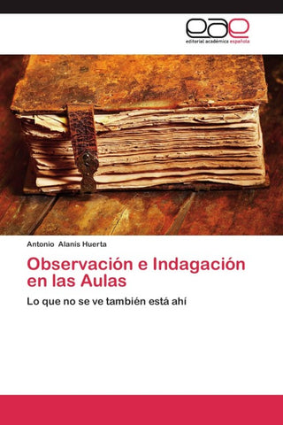 Observación e Indagación en las Aulas