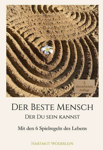 Der Beste Mensch der Du sein kannst